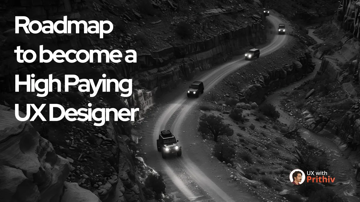 Roadmap to become a high paying UX designer Feature image