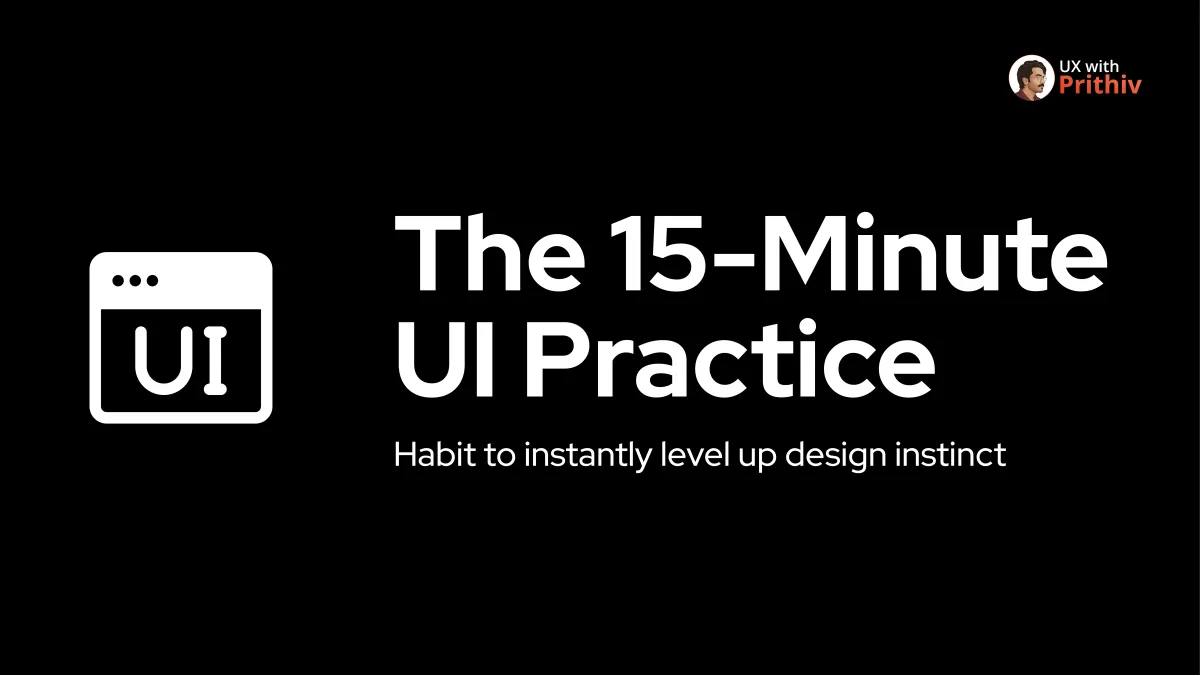 The 15-Minute Ul Practice Feature image