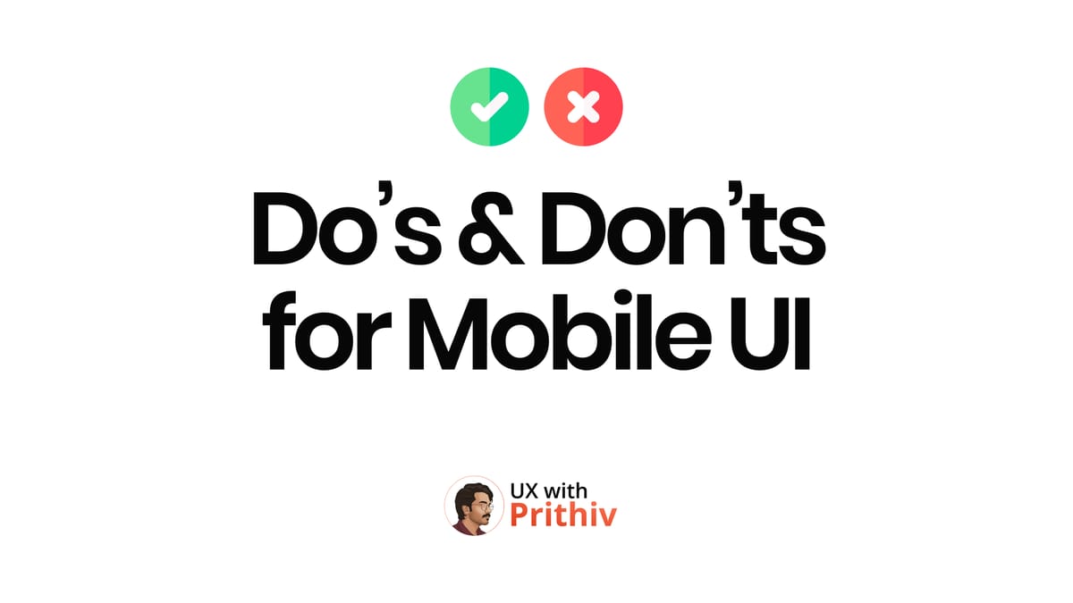 Do’s & Don’ts for Mobile UI Feature image