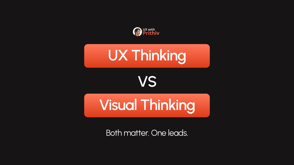 UX Thinking VS Visual Thinking Feature image