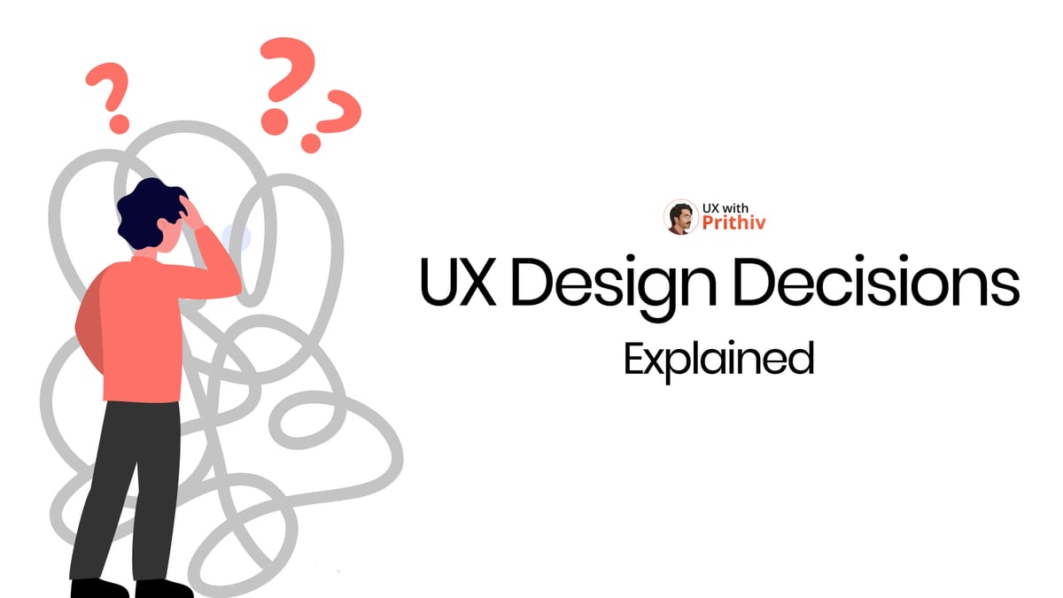 UX Design Decisions Explained Feature image