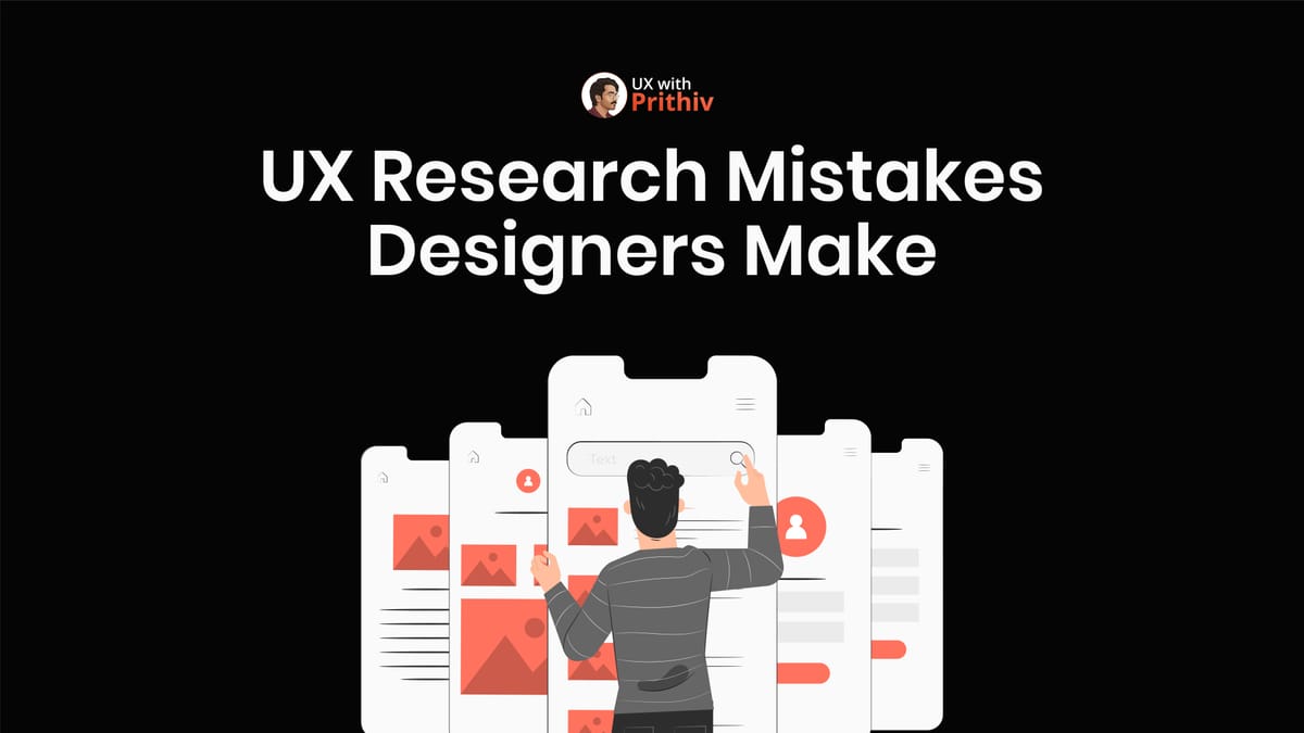 UX Research Mistakes Designers Make Feature image