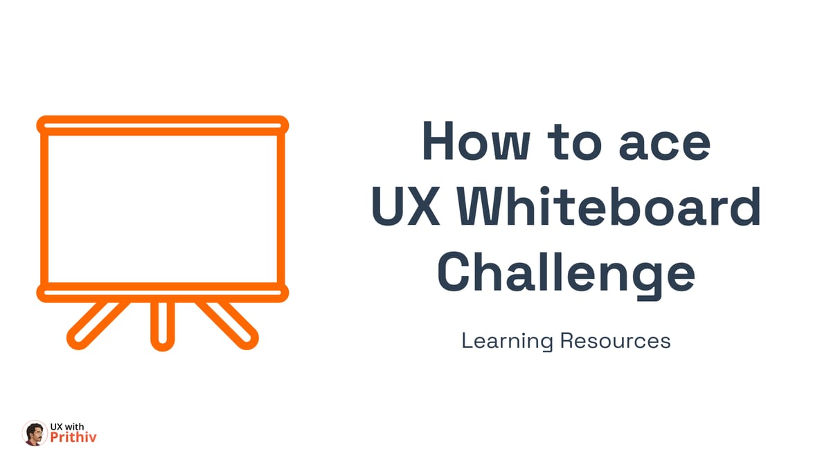 How to ace UX Whiteboard Challenge Feature image