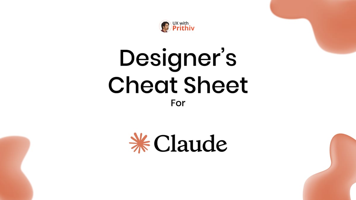 Designer’s Cheat Sheet for Claude Feature image