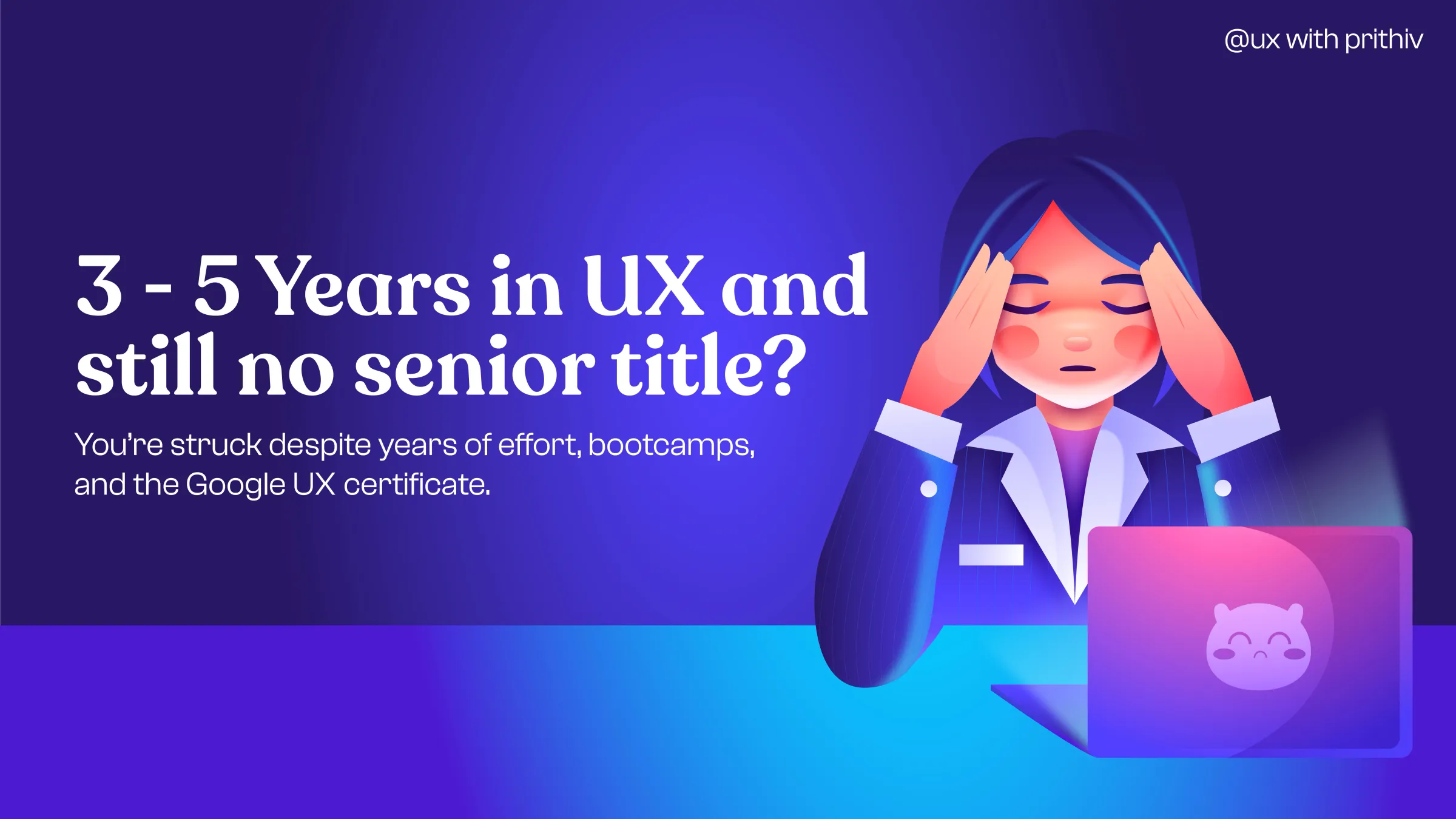 3 - 5 Years in UX and still no senior title? Post image