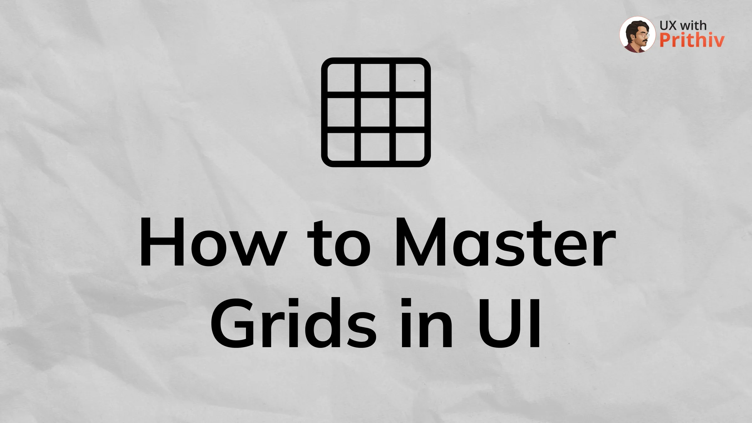 How to Master Grids in Ul Post image