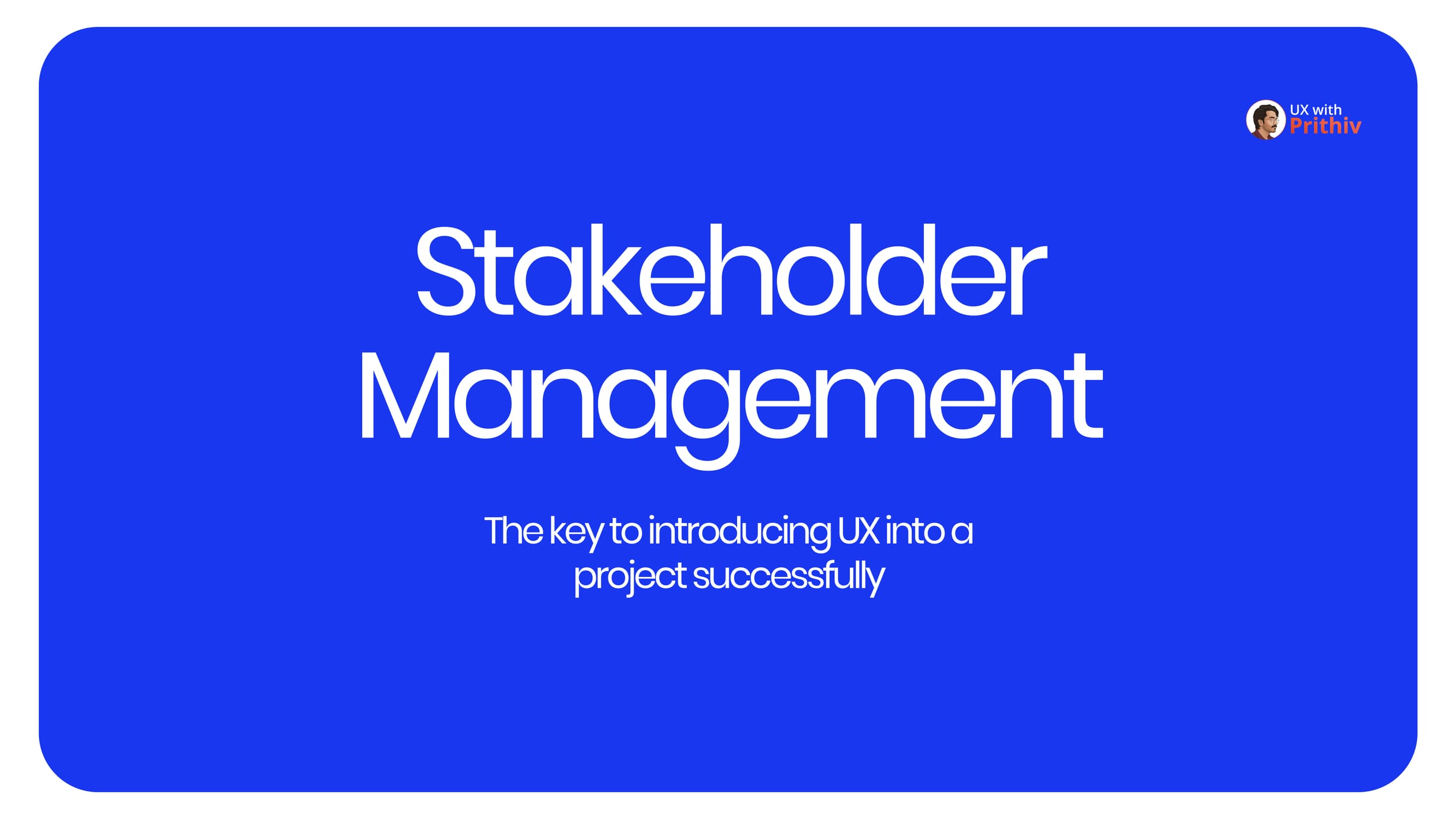 Stakeholder Management. Post image