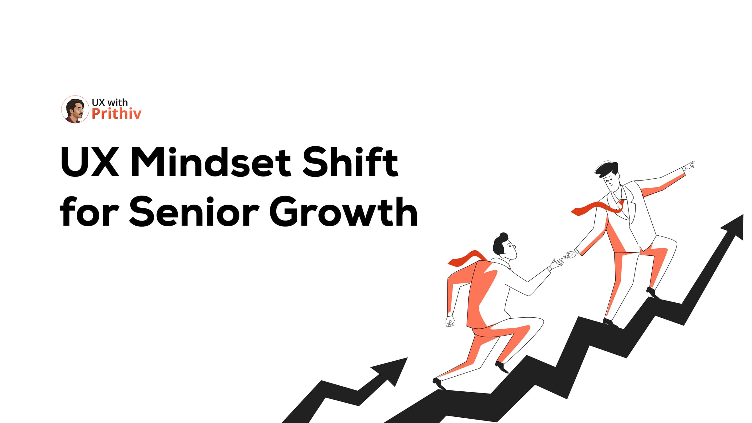 UX Mindset Shift for Senior Growth Post image