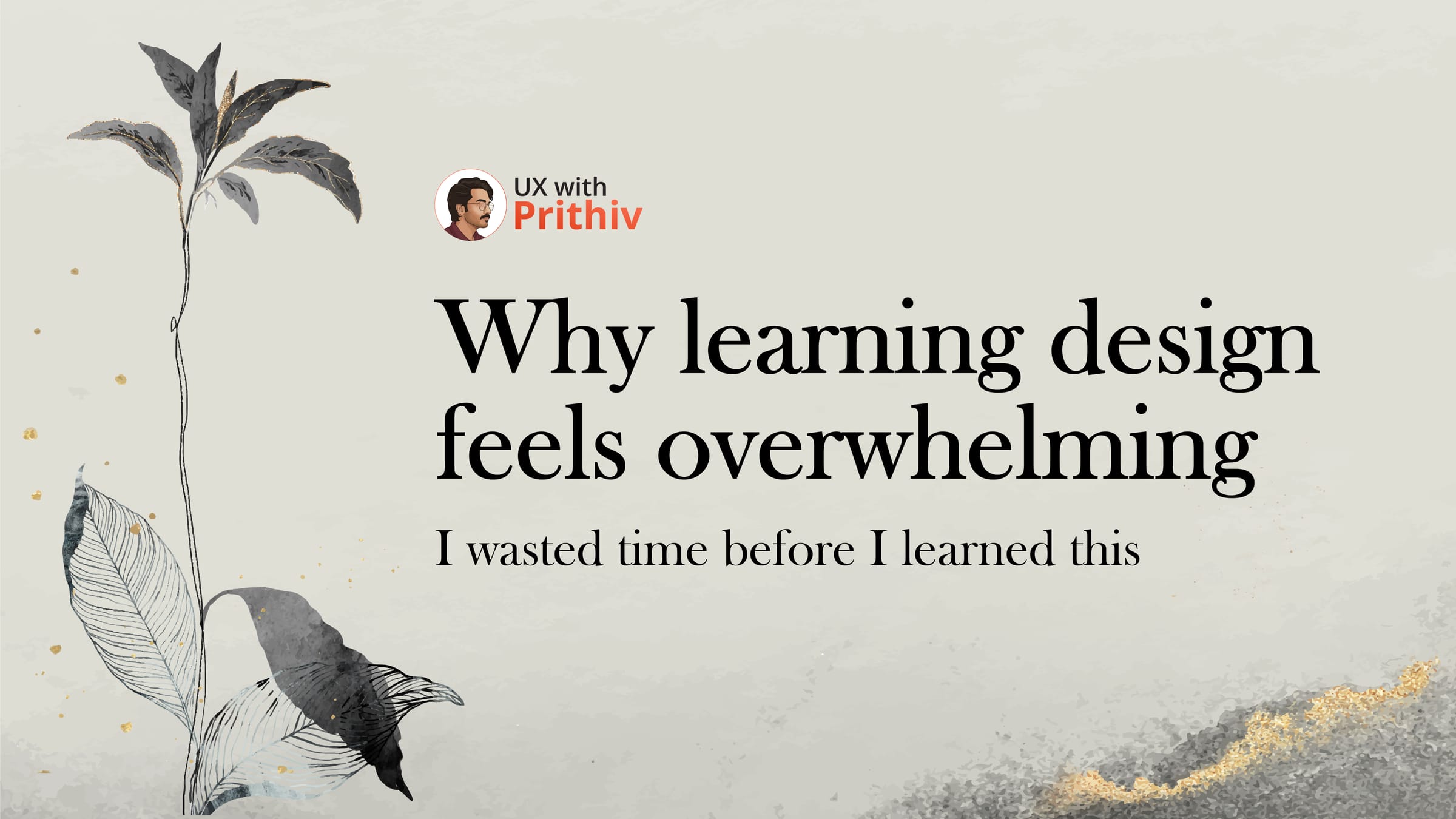 Why learning design feels overwhelming Post image