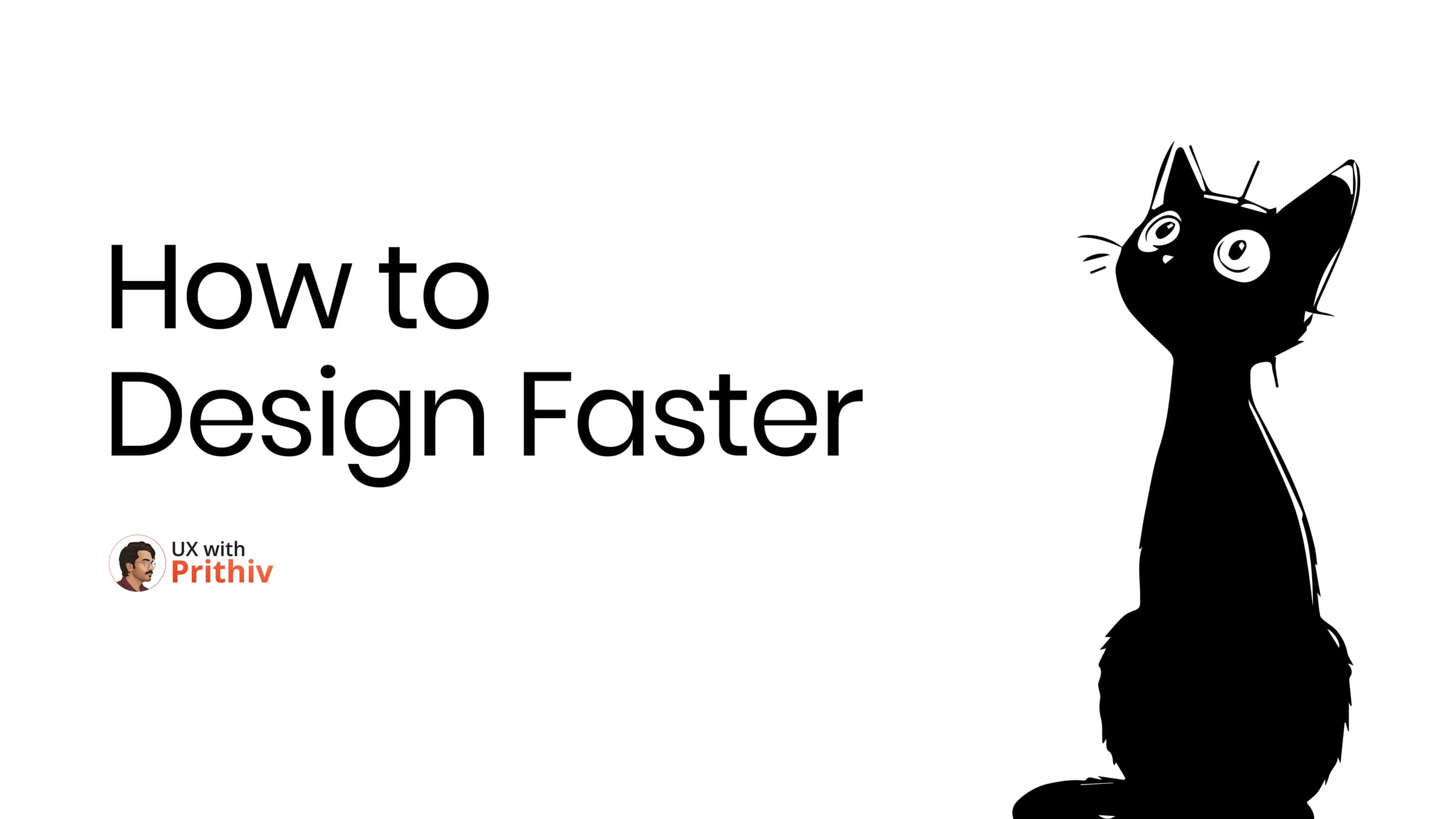 How to Design Faster Post image
