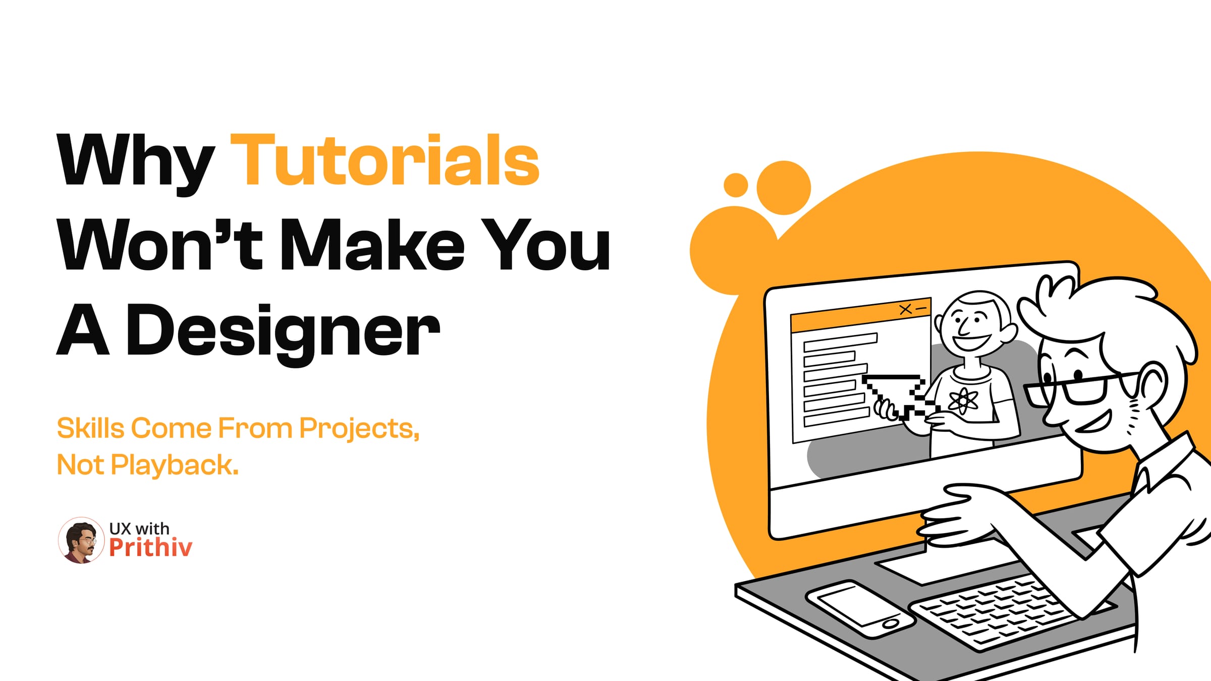 Why tutorials wont make you a designer Post image