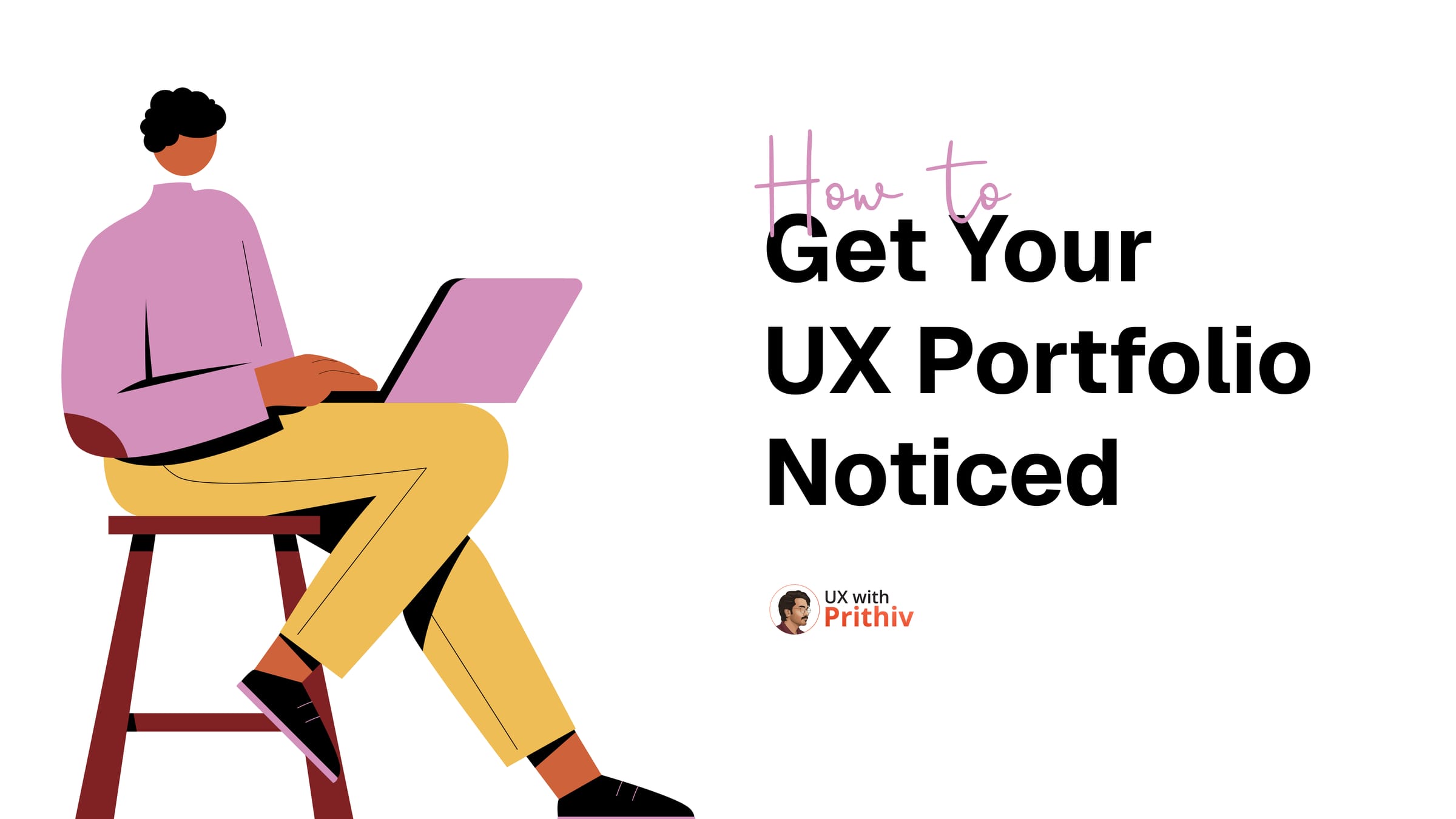 How to Get Your UX Portfolio Noticed Post image