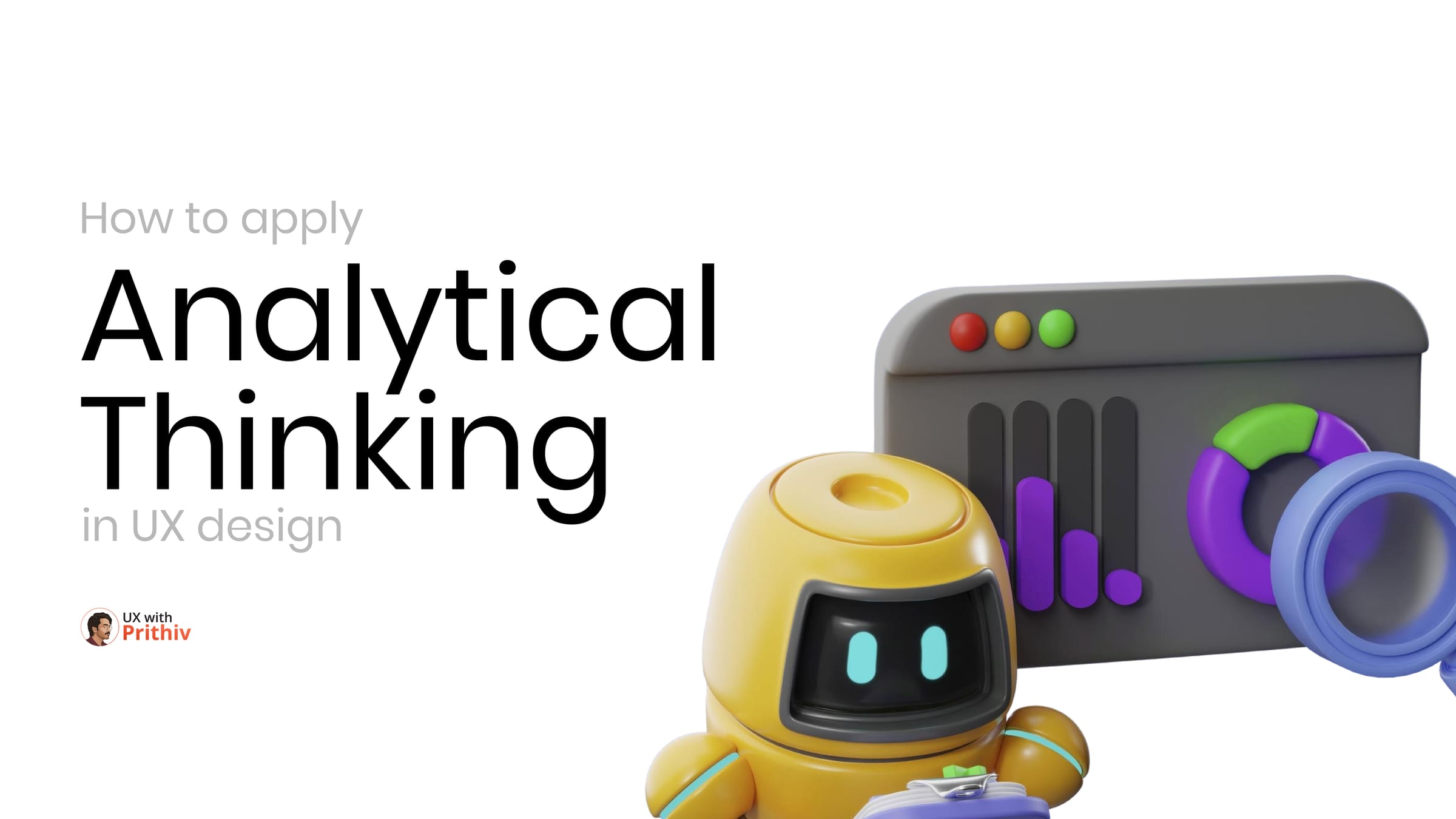 Analytical Thinking in UX design Post image