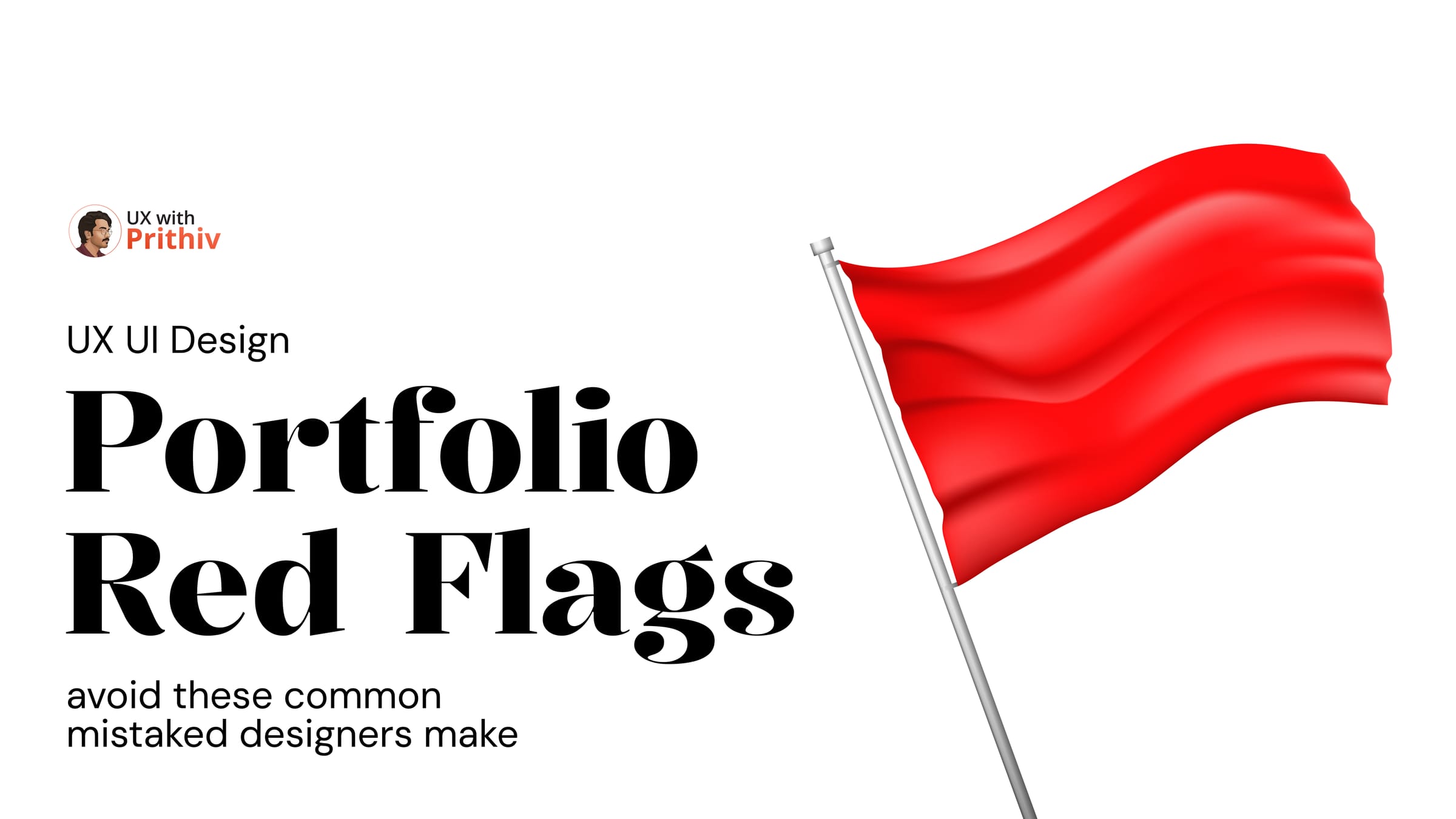 Portfolio Red Flags That Are Costing You the Job Post image