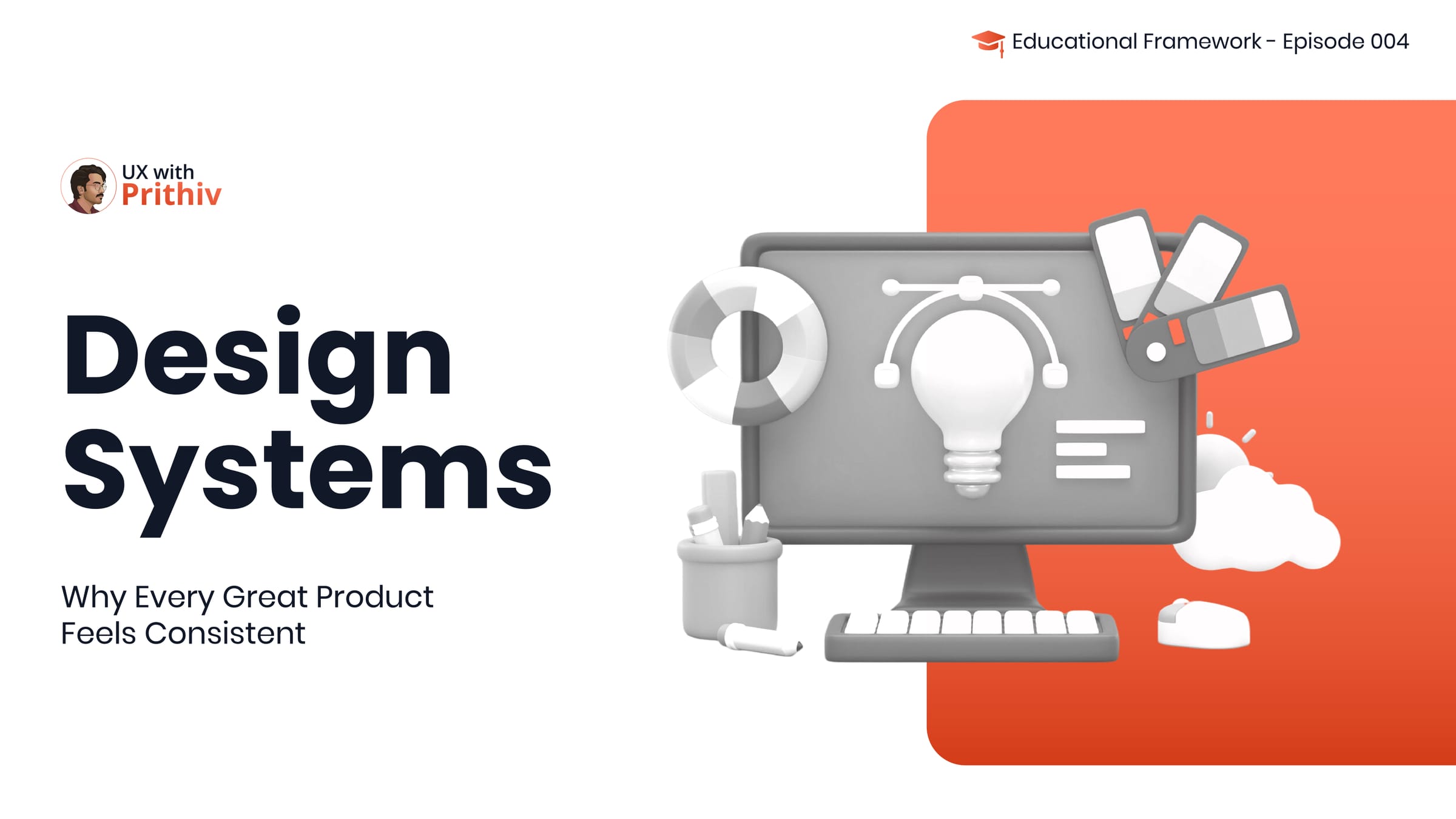 Educational Framework — Episode 004 Post image