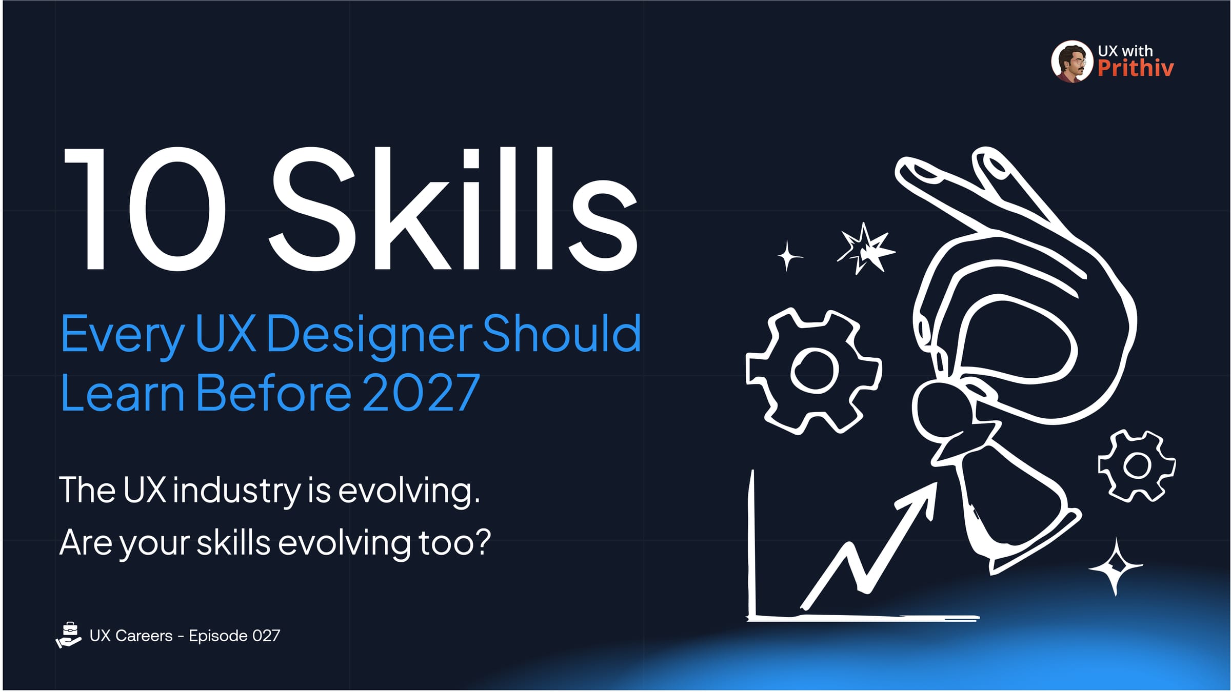 UX Careers – Episode 027 Post image