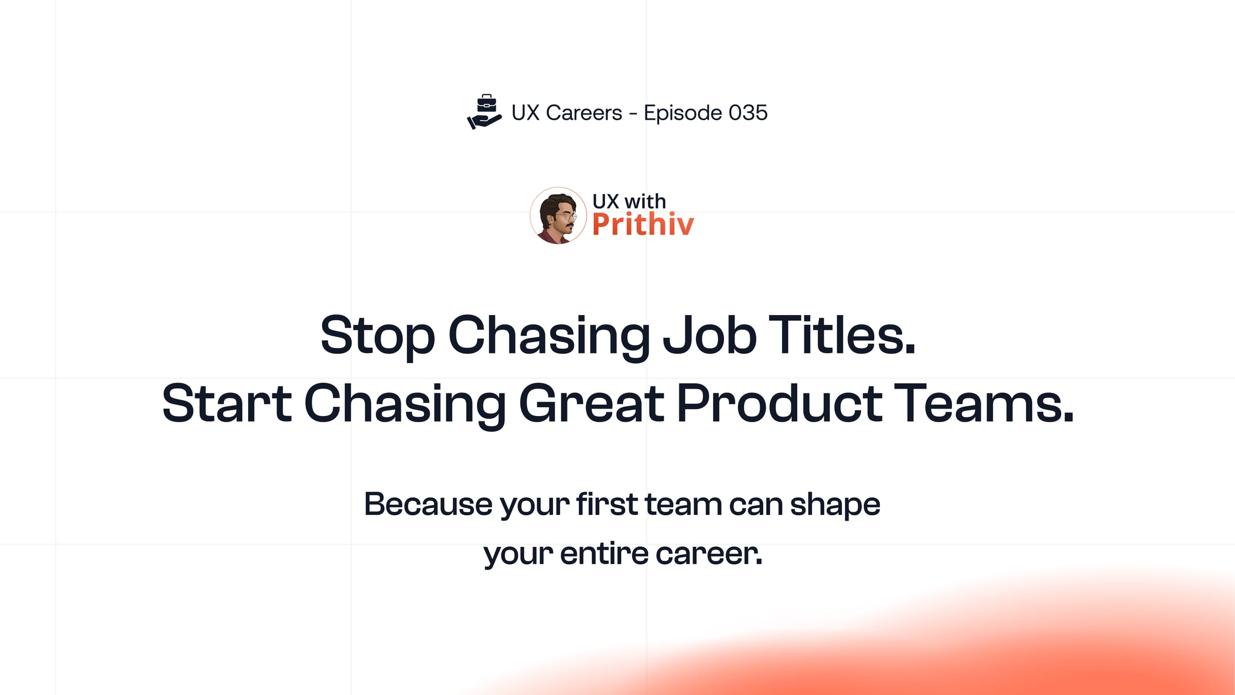 UX Careers : Episode 035 Post image