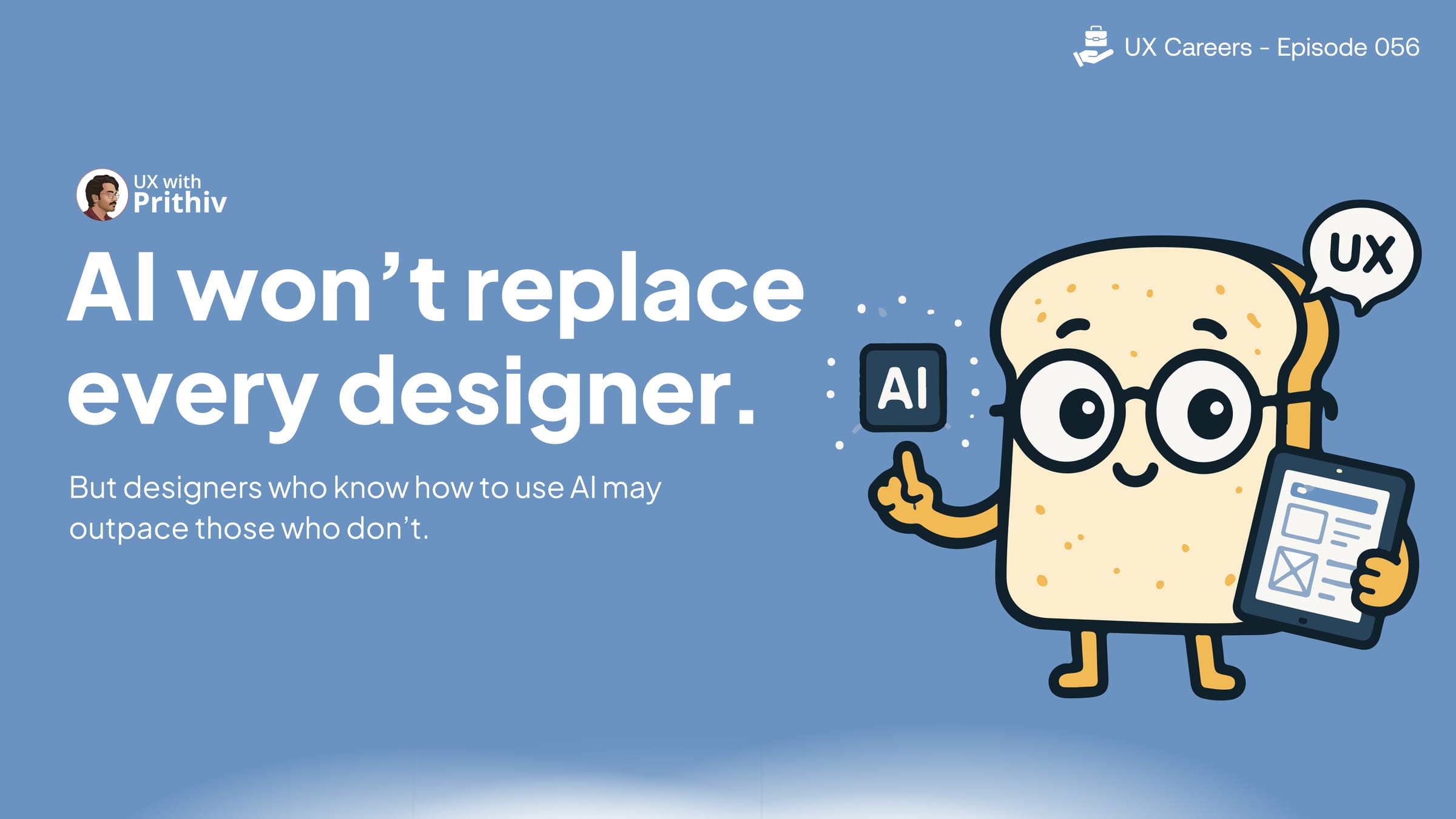 UX Careers – Episode 056. Post image