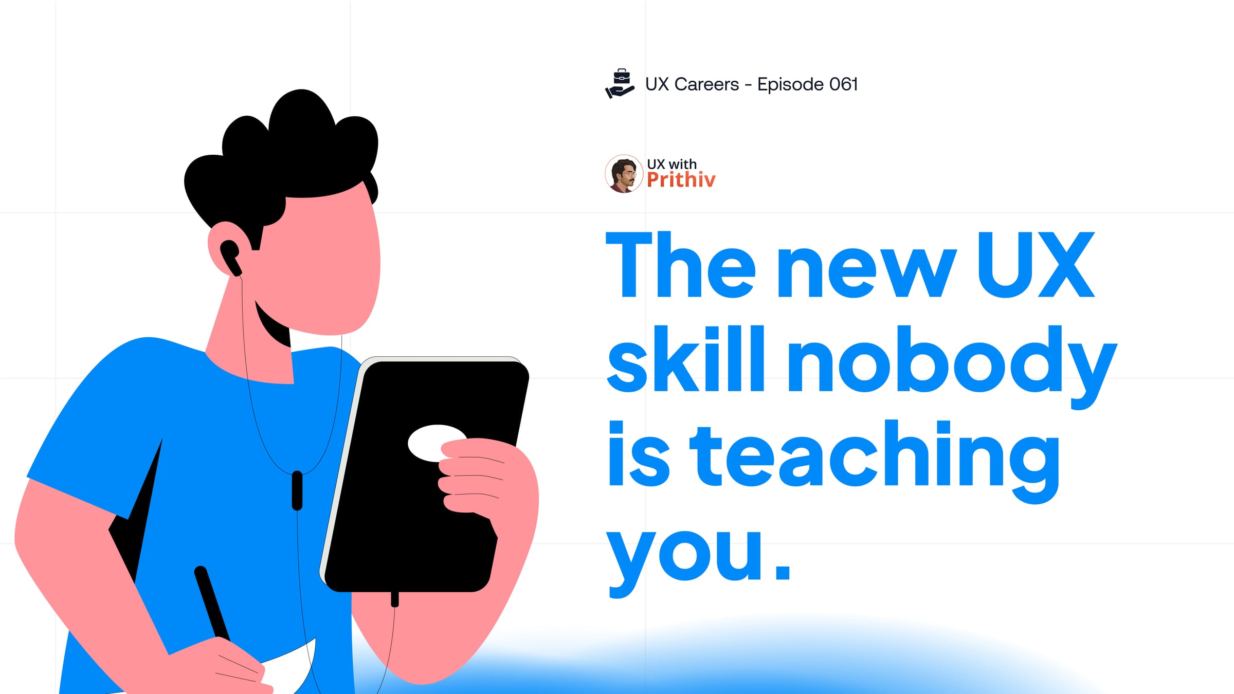 The New UX Skill Nobody Is Teaching You Post image
