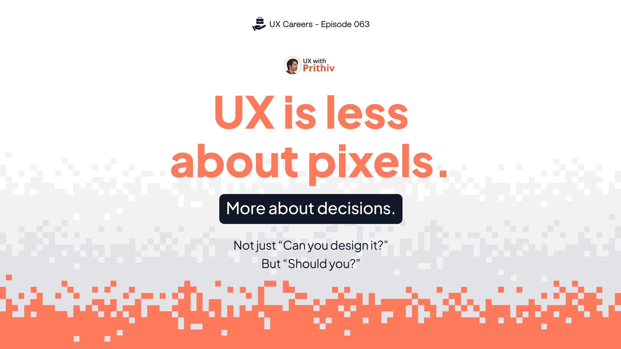 Ux is less about Pixels Post image