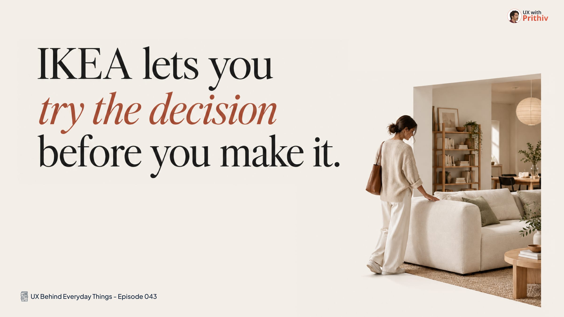 Ikea lets you try the decision Post image