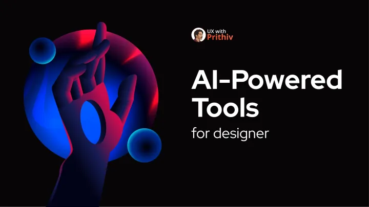 AI-Powered Tools for designer Feature image