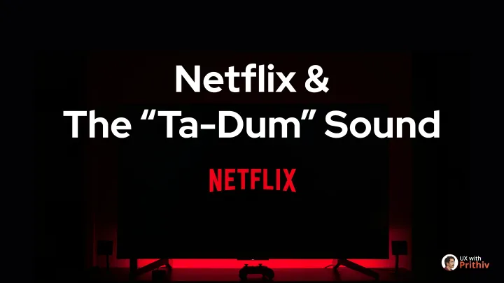 Netflix & The "Ta-Dum" Sound Feature image