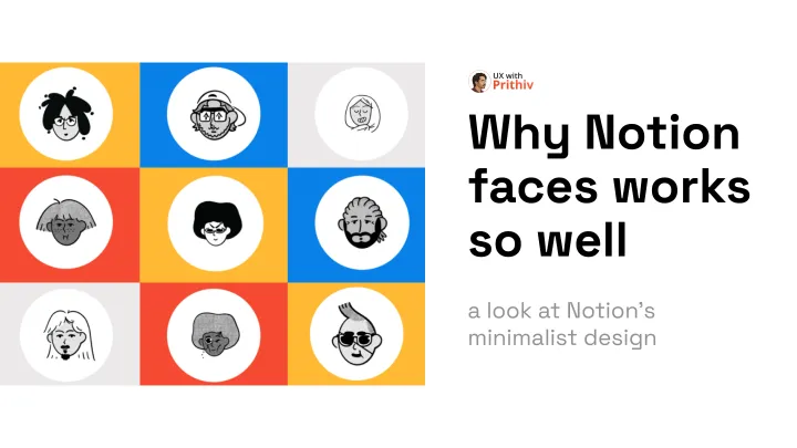 Why Notion faces works so well Feature image