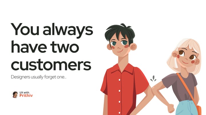 You always have two customers Feature image