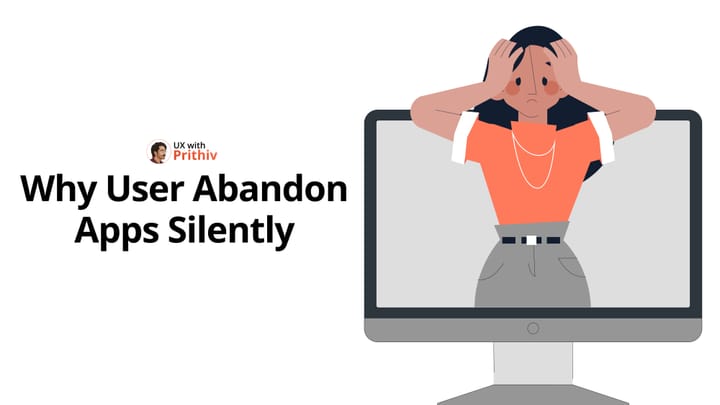 Why User Abandon Apps Silently Feature image