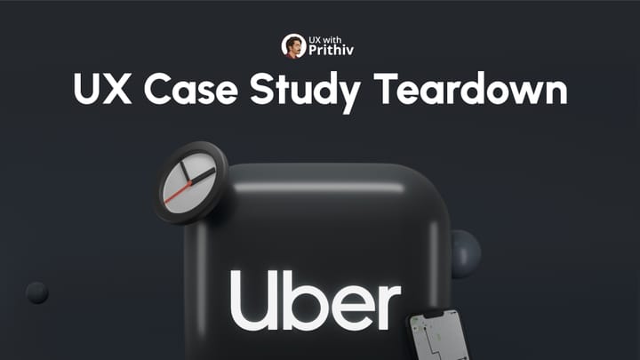 Uber - UX Case Study Feature image
