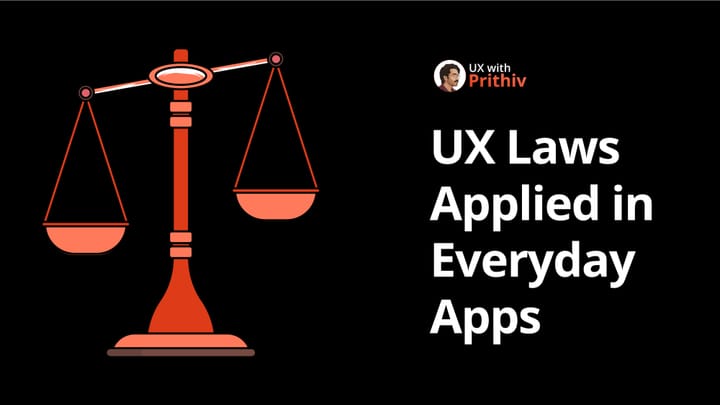 UX Laws Applied in Everyday Apps Feature image