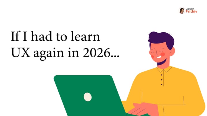 If I had to learn UX again in 2026... Feature image