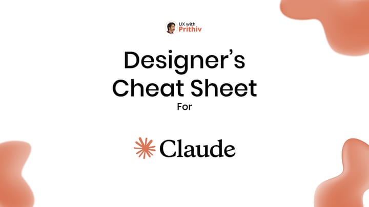 Designer’s Cheat Sheet for Claude Feature image