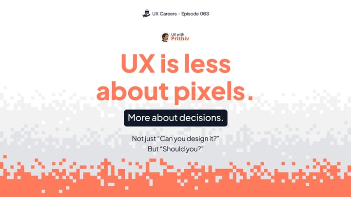 Ux is less about Pixels Feature image